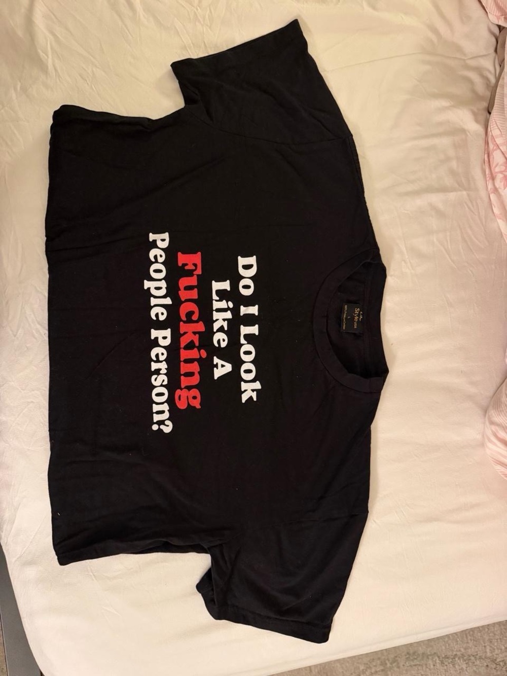 Black Graphic Tee - Do I Look Like A Fucking People Person?
